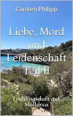 Cover: Liebe, Mord und Leidenschaft Teil II