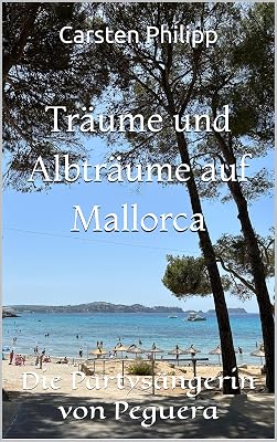Cover: Träume und Albträume auf Mallorca